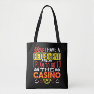 Ja, ich habe einen Rentplan Casino Funny Gambler Tasche