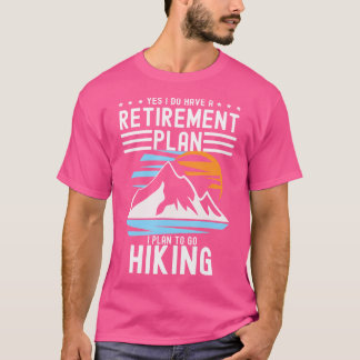 Ja, ich habe einen Rentplan Frauen Männer Camping T-Shirt