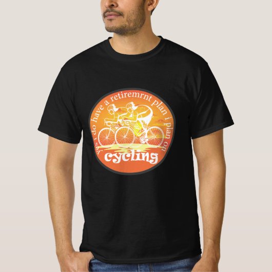 Ja, ich habe einen Ruhestandsplan für das Fahrrad T-Shirt (Vorderseite)