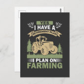 Ja, ich habe einen Ruhestandsplan für die Landwirt Postkarte (Vorne/Hinten)