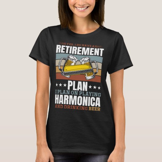 Ja, ich habe einen Ruhestandsplan Harmonica Musike T-Shirt (Vorderseite)