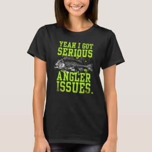 Ja, ich habe ernsthafte Angler-Probleme Vintage-An T-Shirt