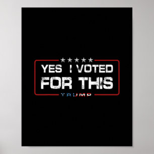 Ja, ich habe für diesen Trump gestimmt - Patriotis Poster
