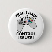 Ja, ich habe Probleme mit der Kontrolle Funny Vide Button (Vorderseite)