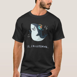 Ja, ich höre "Introvertierte Music Fan Nerd Shark  T-Shirt