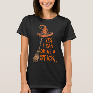 Ja, ich kann ein Stick Halloween fahren T-Shirt