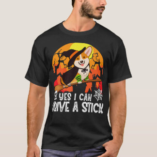 Ja, ich kann einen Stick Corgi Hund Hexe Halloween T-Shirt