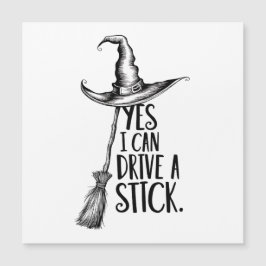 "Ja, ich kann einen Stick fahren" Hexenpuppe Magnetkarte