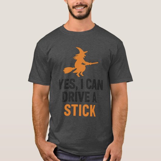 JA, ICH KANN EINEN STICK FAHREN T-Shirt (Vorderseite)