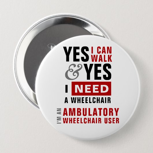 Ja, ich kann gehen & ich brauche einen Rollstuhl B Button (Vorne & Hinten)