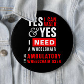 Ja, ich kann gehen und brauche einen Rollstuhl Beh Button (Beispiel)