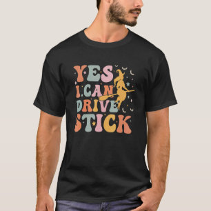 Ja, ich kann manuell fahren Hexen-Retro-Design T-Shirt