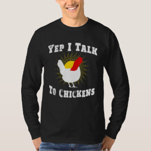 Ja, ich rede mit Hühnern Landwirt T-Shirt