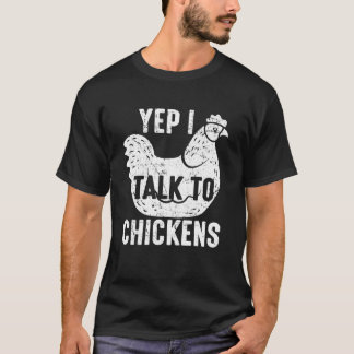 Ja, ich rede mit Hühnern Lustiger Hühnerhof Hühner T-Shirt