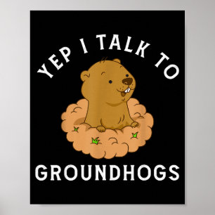 Ja, ich rede mit Waldmurmeltieren - Lustiger Groun Poster