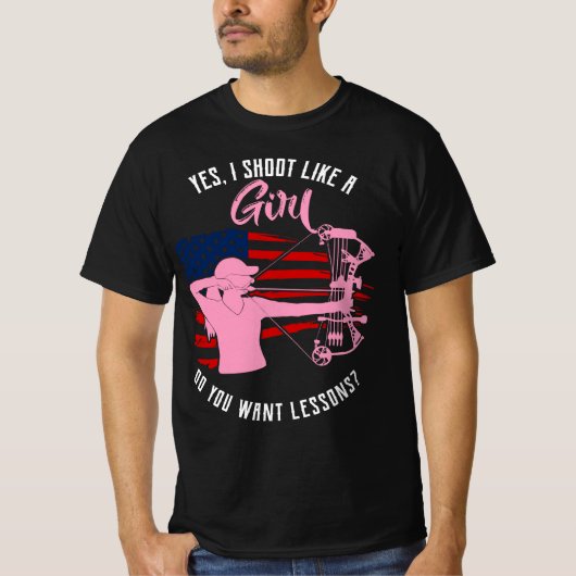 Ja, ich schieße wie ein Girl-Bogenschießen T-Shirt (Vorderseite)