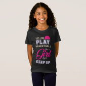 Ja, ich spiele Basketball wie ein Girl Pink T-Shirt (Vorne ganz)