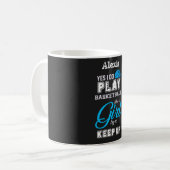 Ja, ich spiele Basketball wie ein Mädchen blau Kaffeetasse (Vorderseite Links)