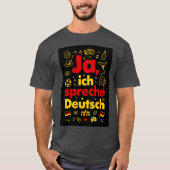Ja, ich spreche Deutsch T-Shirt (Vorderseite)