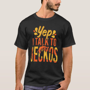 Ja, ich spreche mit Geckos Funny Gecko Reptile Fra T-Shirt
