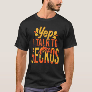 Ja, ich spreche mit Geckos Funny Gecko Reptile Fra T-Shirt