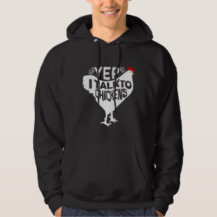 Ja, ich spreche mit Hühnern 129 Hoodie