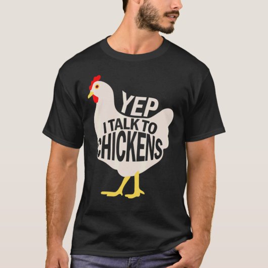 Ja, ich spreche mit Hühnern T-Shirt (Vorderseite)