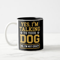 Ja, ich spreche mit Ihrem Hund Hundebesitzer Hunde