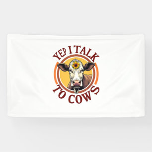 Ja, ich spreche mit Kühen Funny Vintage Milchkühe Banner