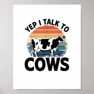 Ja, ich spreche mit Kühen Funny Vintage Milchkühe  Poster