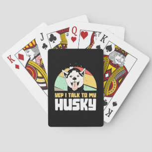 Ja, ich spreche mit meinem Husky Sibirier Spielkarten