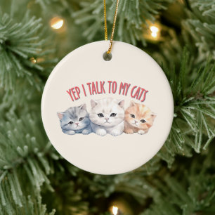 Ja, ich spreche mit meinen Katzen - Adorable Trio  Keramik Ornament