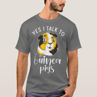 Ja, ich spreche mit Niedlichen Guinea Schweine T-Shirt