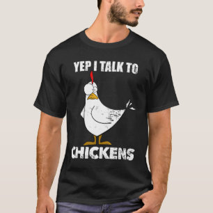 Ja, ich spreche mit Niedlichen Hühnern T-Shirt