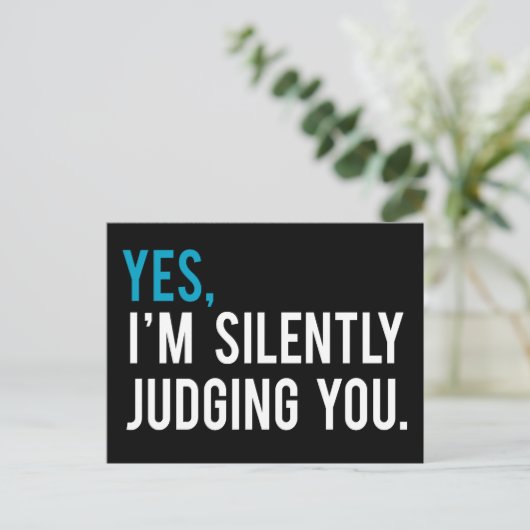 Ja, ich urteile Sie leise Postkarte (Stehend Vorderseite)