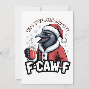 Ja, ich war unheimlich F-Caw-F Weihnachten Dankeskarte