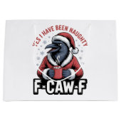 Ja, ich war unheimlich F-Caw-F Weihnachten Große Geschenktüte (Vorderseite)