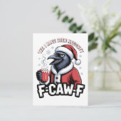 Ja, ich war unheimlich F-Caw-F Weihnachten Postkarte (Stehend Vorderseite)