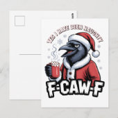 Ja, ich war unheimlich F-Caw-F Weihnachten Postkarte (Vorne/Hinten)