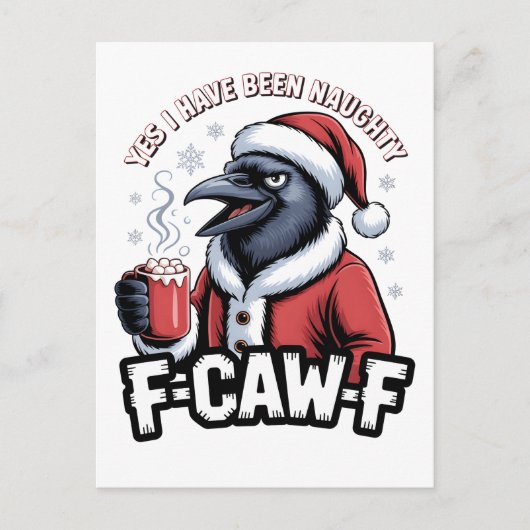 Ja, ich war unheimlich F-Caw-F Weihnachten Postkarte (Vorderseite)