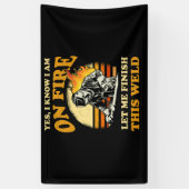 Ja, ich weiß, dass ich am Schweißen von Feuerwerks Banner (Vertikal)