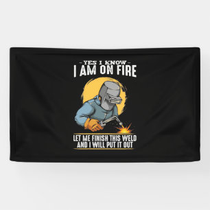 Ja, ich weiß, dass ich im Feuer bin Banner