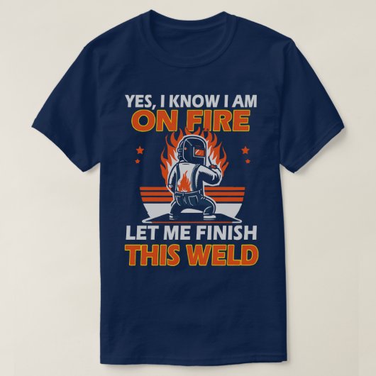 Ja, ich weiß, dass ich im Feuer bin Gelassen, um d T-Shirt (Design vorne)