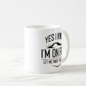 Ja, ich weiß, dass ich im Feuer bin Kaffeetasse (VorderseiteRechts)