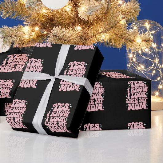 Ja, ich weiß, dass ich wie meine Mama aussehe Geschenkpapier (Feiertage)
