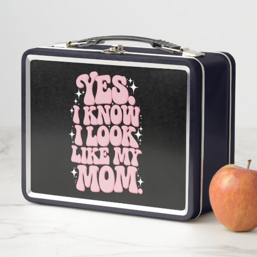 Ja, ich weiß, dass ich wie meine Mama aussehe Metall Brotdose (Beispiel)