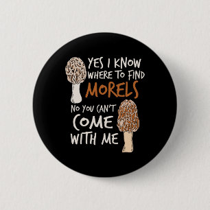 Ja, ich weiß, wo ich die Morels finden kann, die i Button