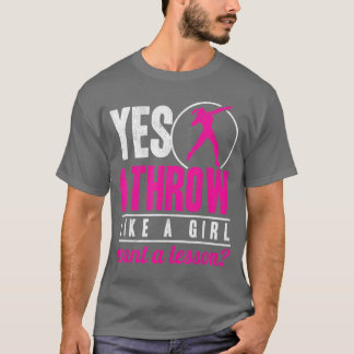 Ja, ich werfe wie ein Mädchen Shot Putterrack und T-Shirt