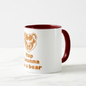 Ja, ich will ein Bär sein Tasse (VorderseiteRechts)