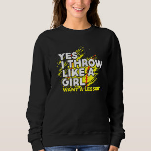 Ja, ich wirke wie ein Mädchen, das eine Lektion Ge Sweatshirt